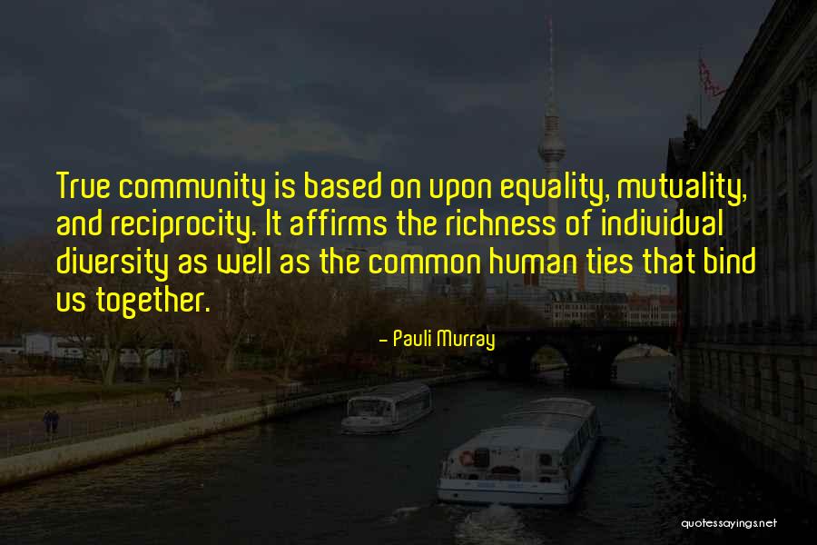 Reciprocity Quotes By Pauli Murray