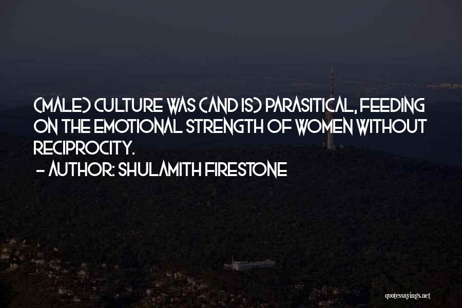 Reciprocity Quotes By Shulamith Firestone