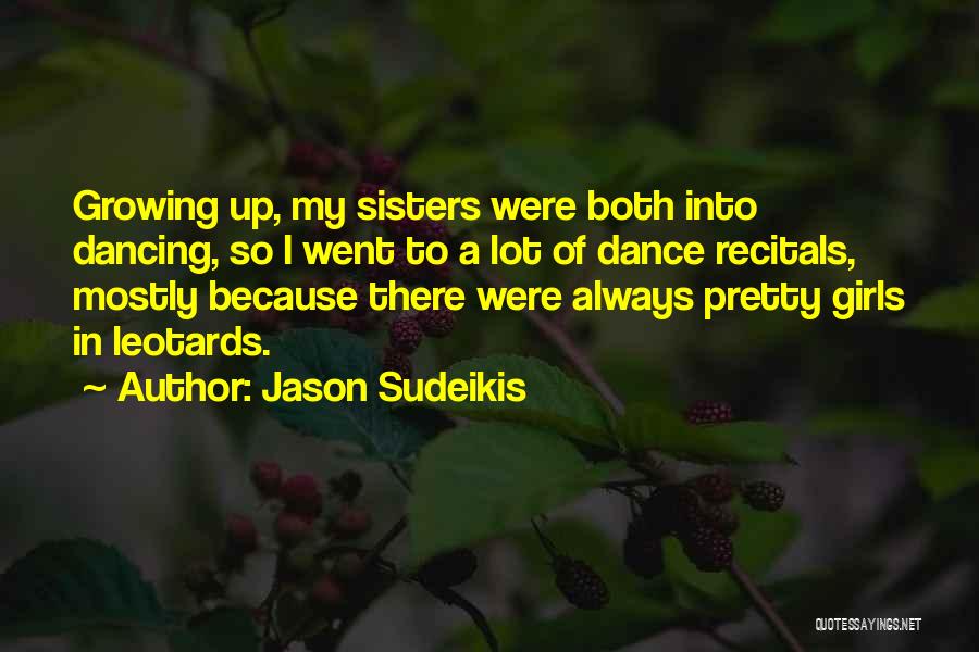 Recitals Quotes By Jason Sudeikis