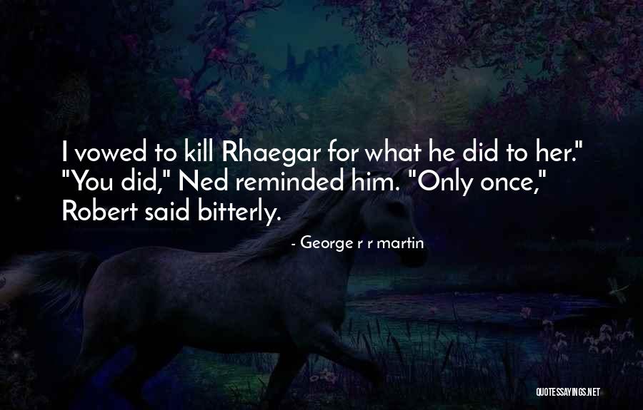 Recitar Rimas Quotes By George R R Martin Recitar Rimas Quotes By George R R Martin