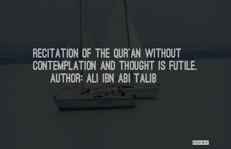 Recitation Quotes By Ali Ibn Abi Talib