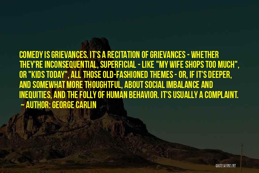 Recitation Quotes By George Carlin