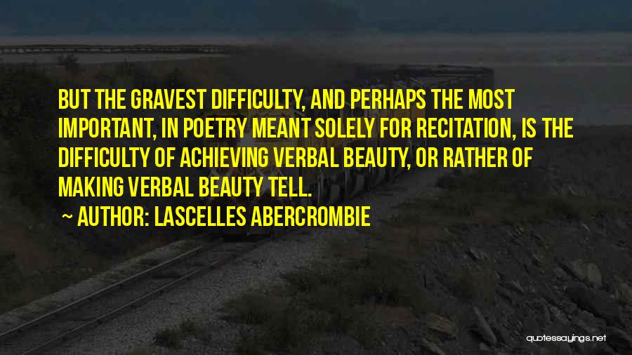 Recitation Quotes By Lascelles Abercrombie