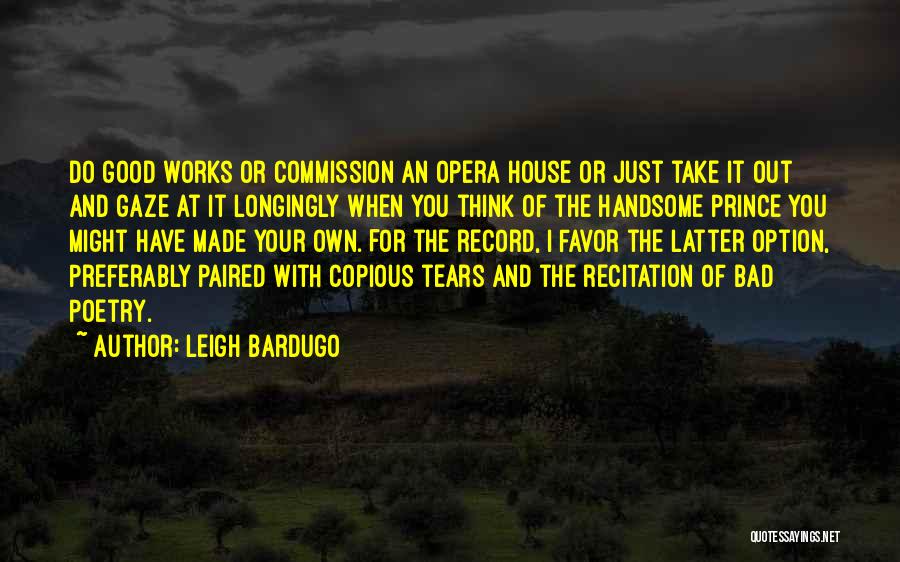 Recitation Quotes By Leigh Bardugo