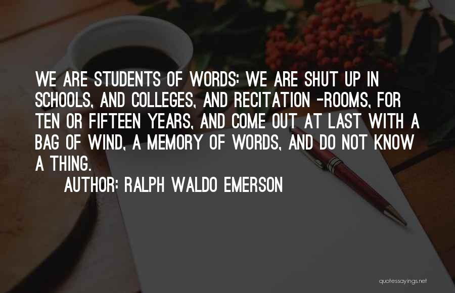 Recitation Quotes By Ralph Waldo Emerson