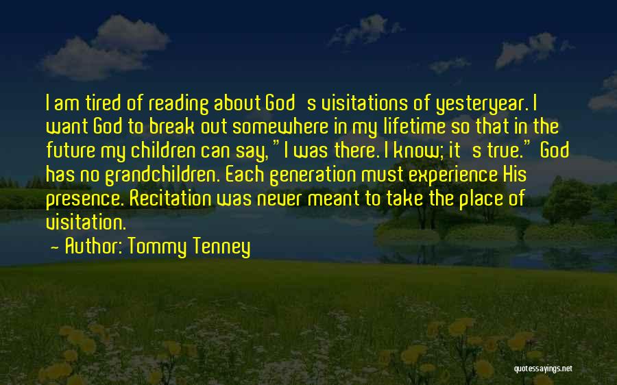 Recitation Quotes By Tommy Tenney