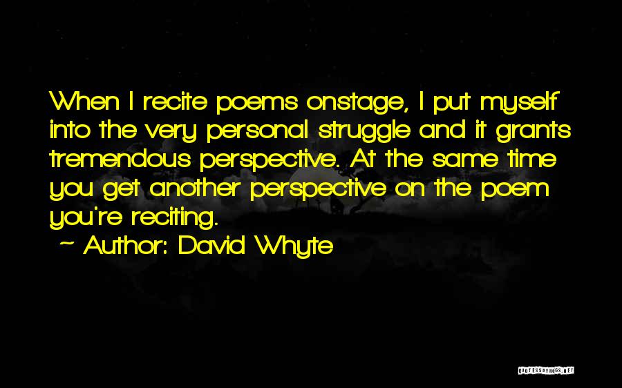 Reciting Quotes By David Whyte