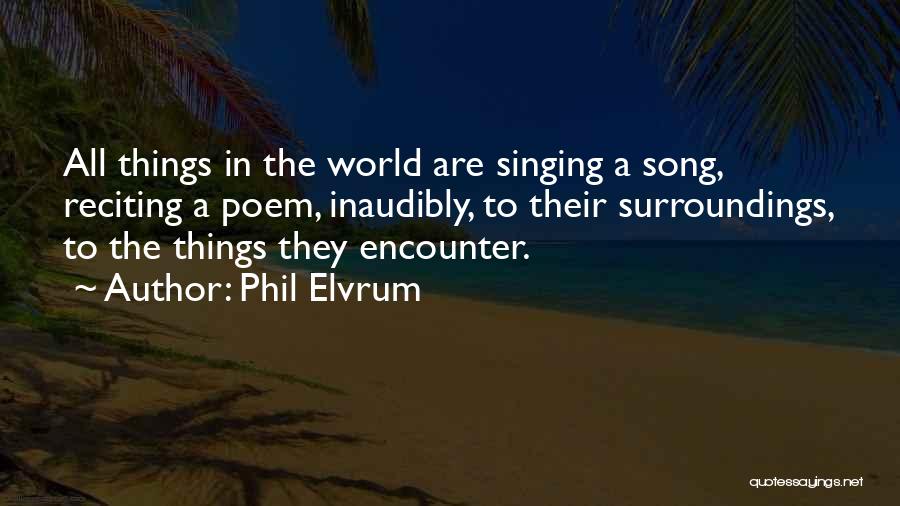 Reciting Quotes By Phil Elvrum