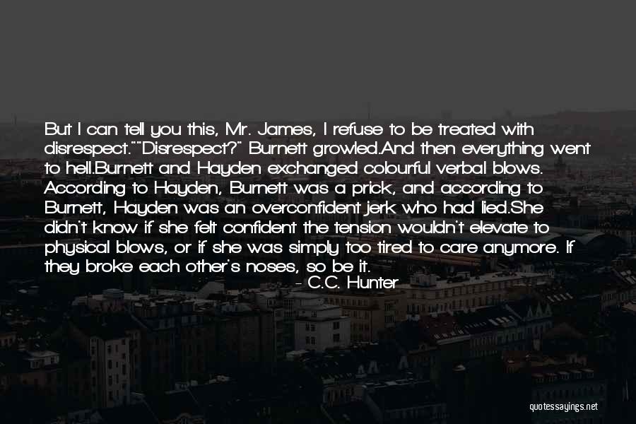 Reckendorfer Quotes By C.C. Hunter Reckendorfer Quotes By C.C. Hunter