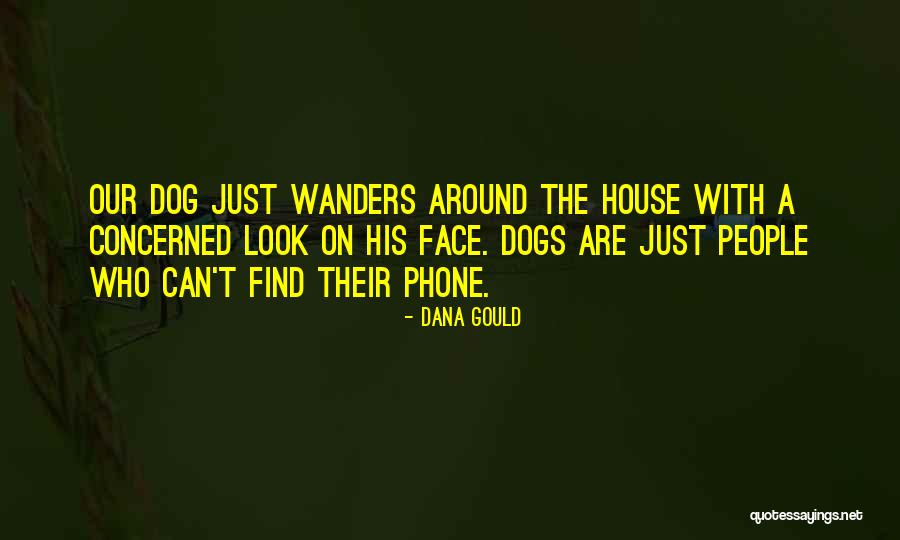 Reckendorfer Quotes By Dana Gould Reckendorfer Quotes By Dana Gould