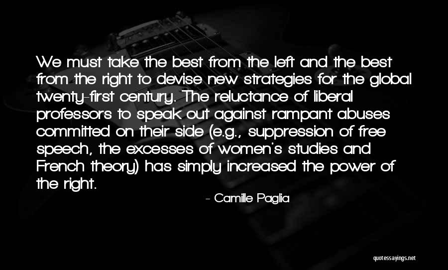 Reckinger Luxembourg Quotes By Camille Paglia Reckinger Luxembourg Quotes By Camille Paglia