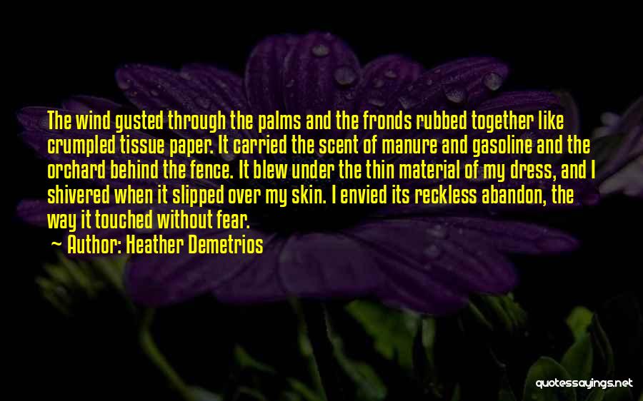 Reckless Abandon Quotes By Heather Demetrios