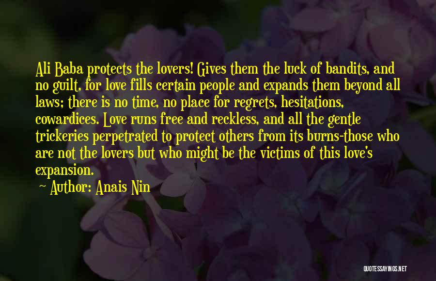 Reckless Love Quotes By Anais Nin