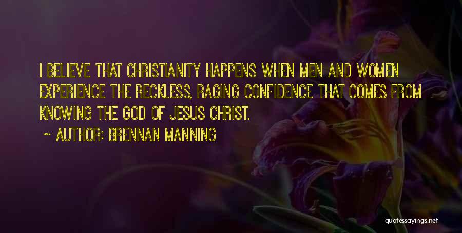 Reckless Quotes By Brennan Manning