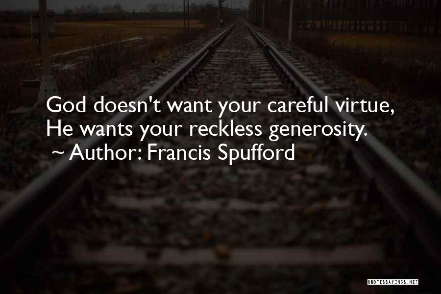 Reckless Quotes By Francis Spufford