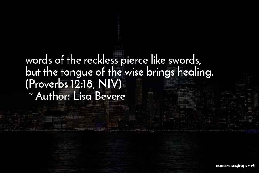 Reckless Quotes By Lisa Bevere