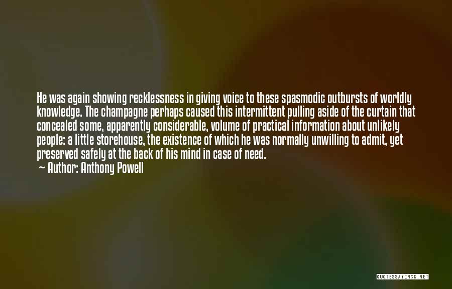 Recklessness Quotes By Anthony Powell