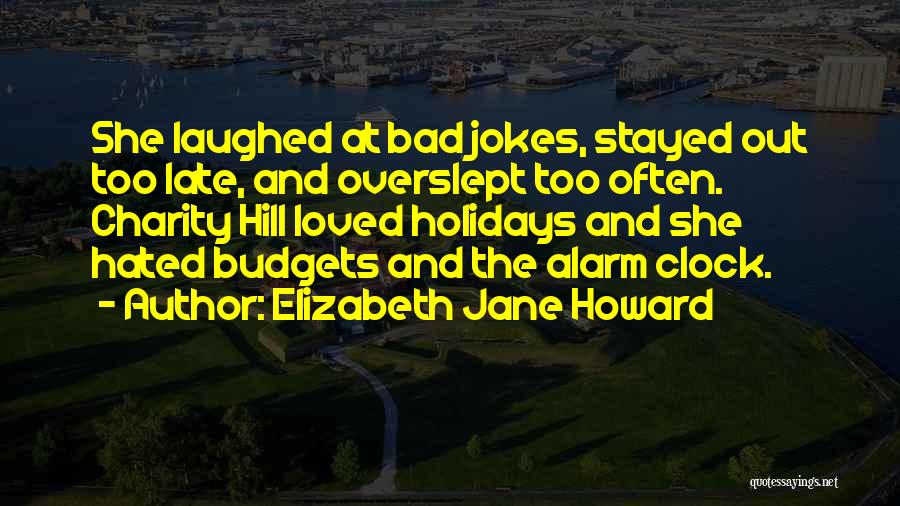 Recklessness Quotes By Elizabeth Jane Howard