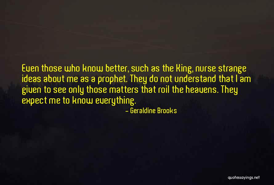 Recklessness Wow Quotes By Geraldine Brooks Recklessness Wow Quotes By Geraldine Brooks