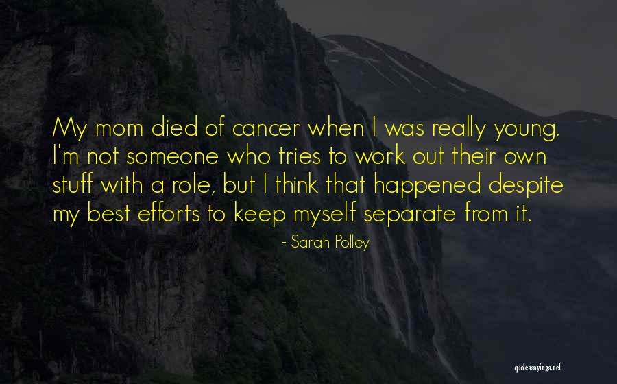 Recknagel Doll Quotes By Sarah Polley Recknagel Doll Quotes By Sarah Polley