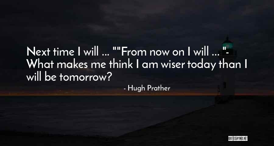 Recknitz River Quotes By Hugh Prather