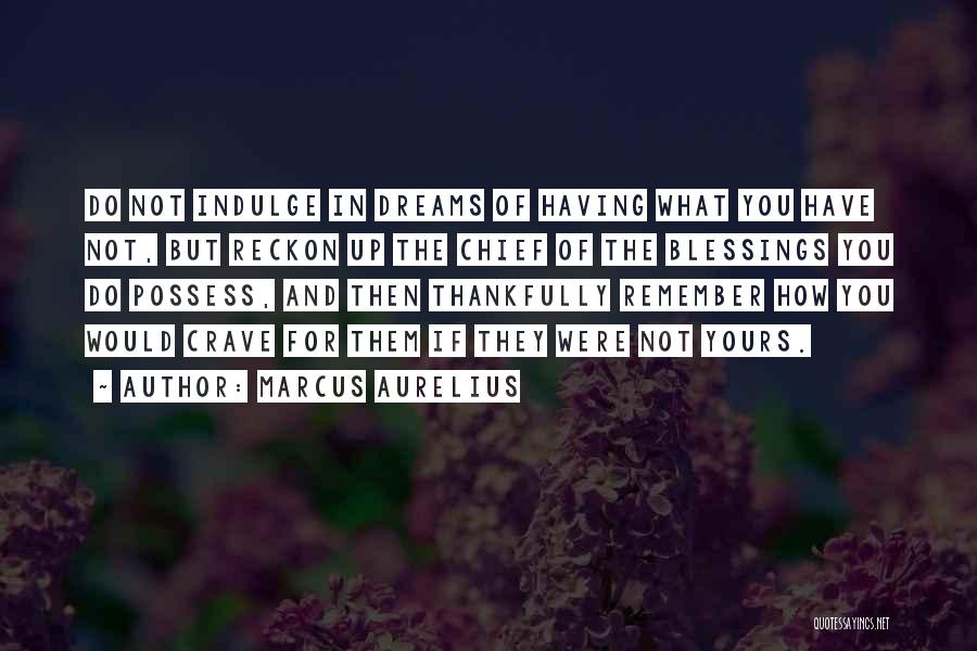 Reckon Quotes By Marcus Aurelius