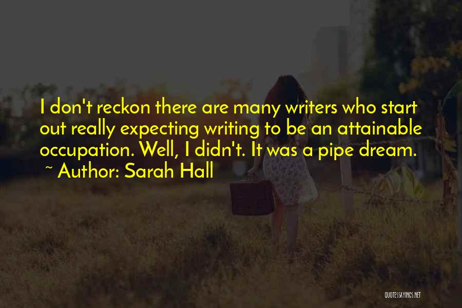 Reckon Quotes By Sarah Hall