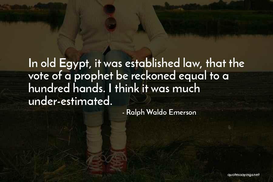Reckoned Quotes By Ralph Waldo Emerson Reckoned Quotes By Ralph Waldo Emerson