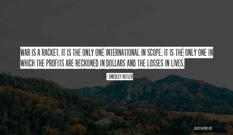 Reckoned Quotes By Smedley Butler Reckoned Quotes By Smedley Butler