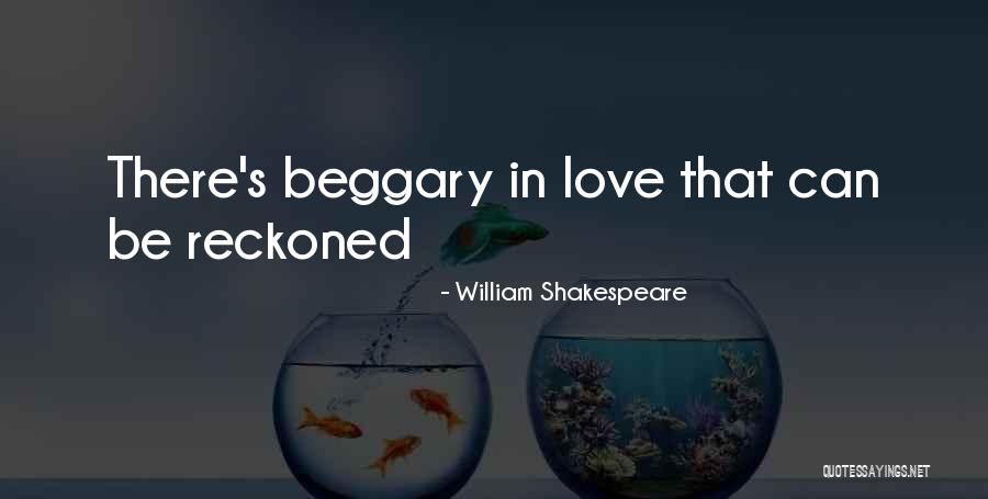 Reckoned Quotes By William Shakespeare Reckoned Quotes By William Shakespeare