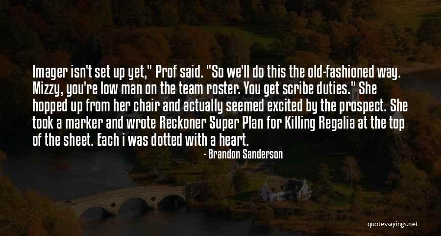 Reckoner Quotes By Brandon Sanderson Reckoner Quotes By Brandon Sanderson
