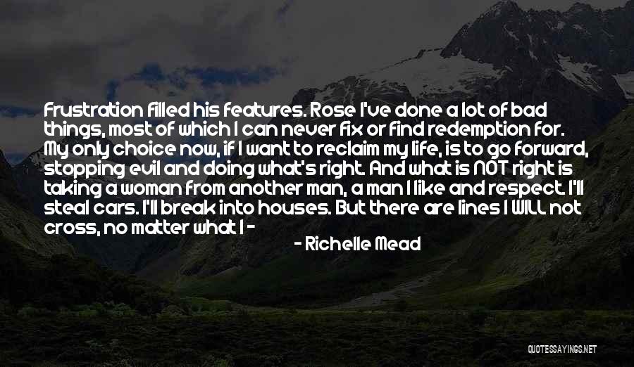 Reclaim My Life Quotes By Richelle Mead Reclaim My Life Quotes By Richelle Mead