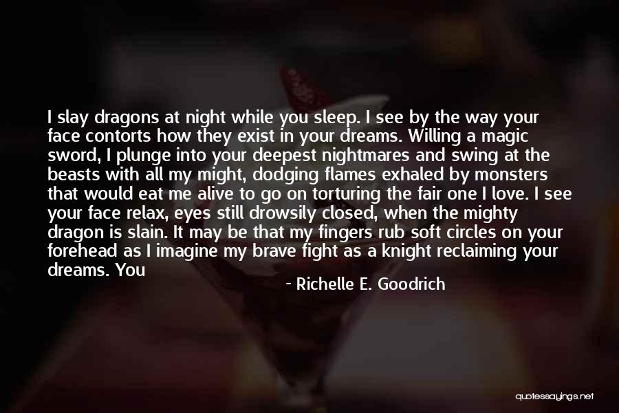Reclaiming Love Quotes By Richelle E. Goodrich Reclaiming Love Quotes By Richelle E. Goodrich