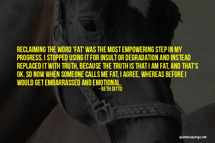 Reclaiming Quotes By Beth Ditto Reclaiming Quotes By Beth Ditto