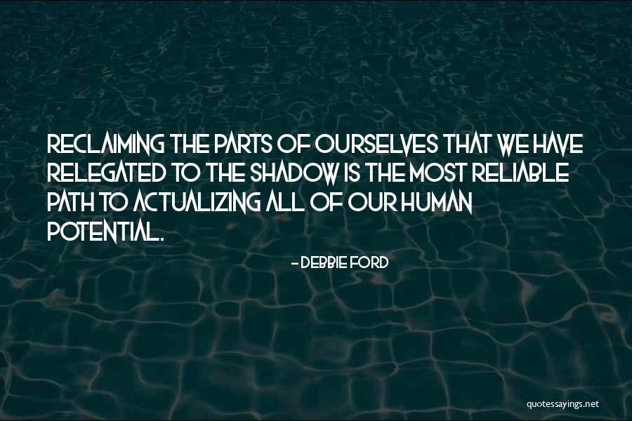 Reclaiming Quotes By Debbie Ford Reclaiming Quotes By Debbie Ford