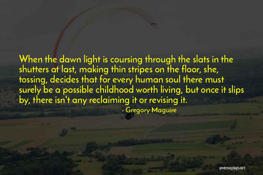 Reclaiming Quotes By Gregory Maguire Reclaiming Quotes By Gregory Maguire