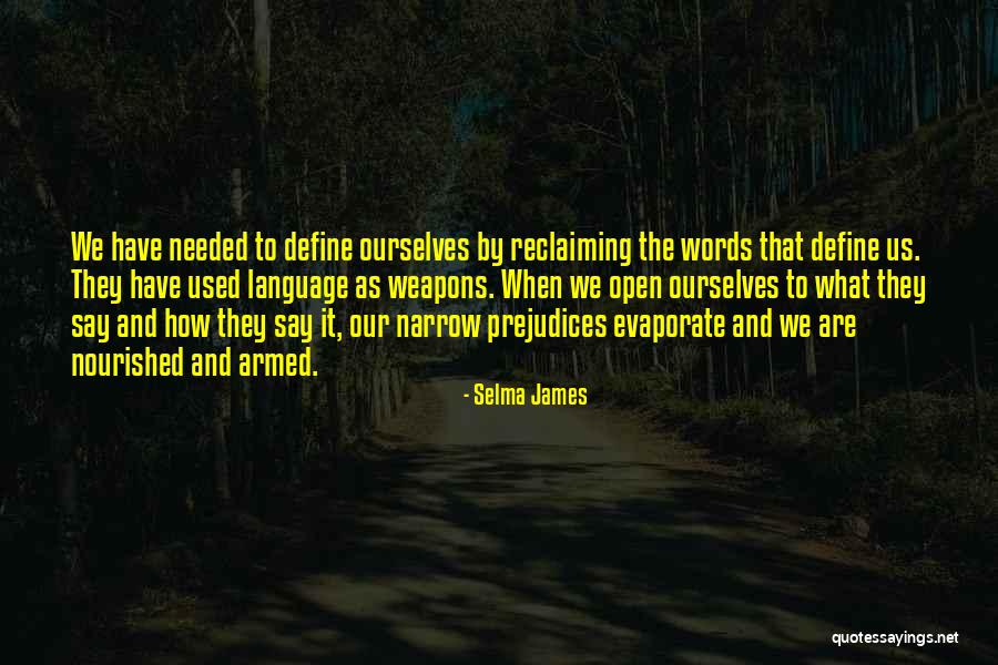 Reclaiming Quotes By Selma James Reclaiming Quotes By Selma James