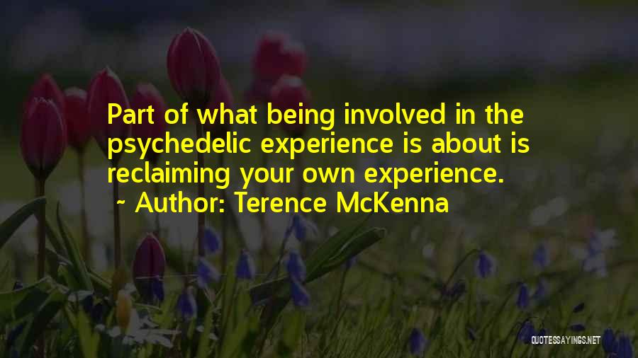 Reclaiming Quotes By Terence McKenna