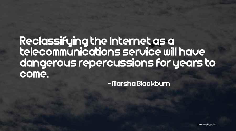 Reclassifying Quotes By Marsha Blackburn Reclassifying Quotes By Marsha Blackburn
