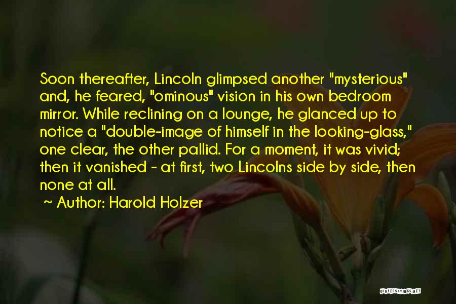 Reclining Quotes By Harold Holzer