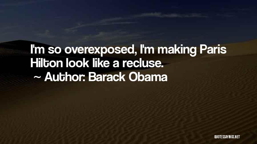 Recluse Quotes By Barack Obama