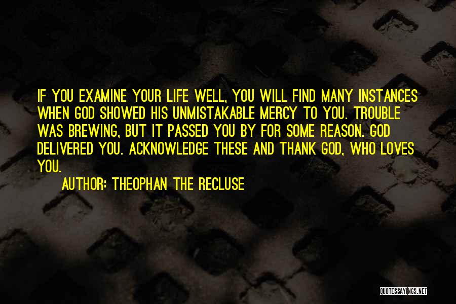 Recluse Quotes By Theophan The Recluse