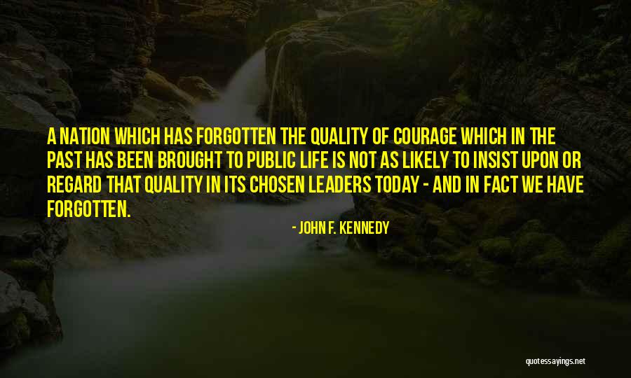 Reclusive Behavior Quotes By John F. Kennedy Reclusive Behavior Quotes By John F. Kennedy