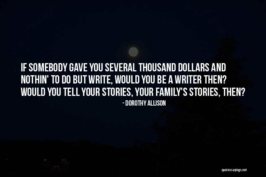 Reclusos Trolardy Quotes By Dorothy Allison Reclusos Trolardy Quotes By Dorothy Allison