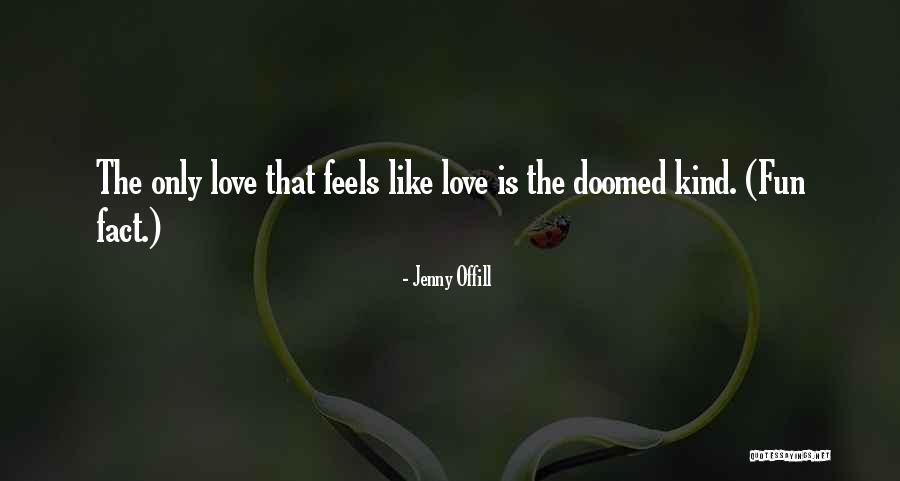 Recoditos Hasta Quotes By Jenny Offill Recoditos Hasta Quotes By Jenny Offill