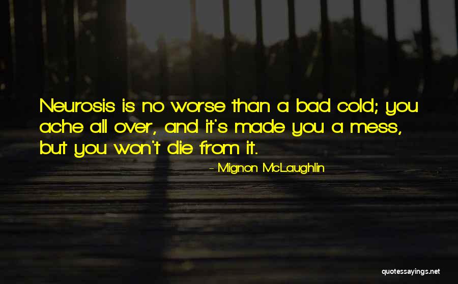 Recodo Banda Quotes By Mignon McLaughlin Recodo Banda Quotes By Mignon McLaughlin