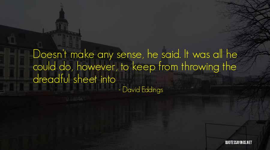 Recogimiento Espiritual Quotes By David Eddings Recogimiento Espiritual Quotes By David Eddings