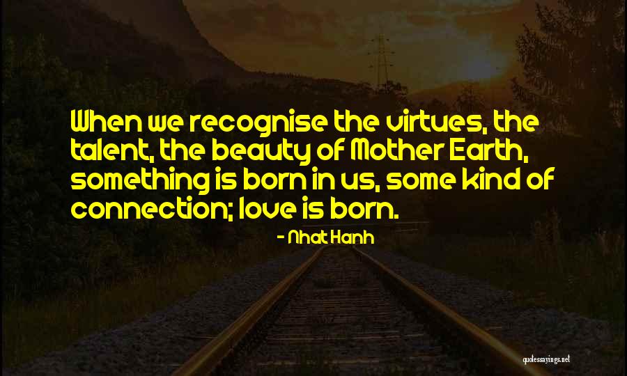 Recognise Love Quotes By Nhat Hanh