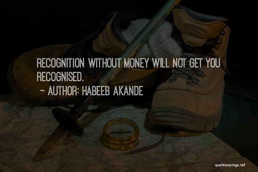 Recognised Quotes By Habeeb Akande