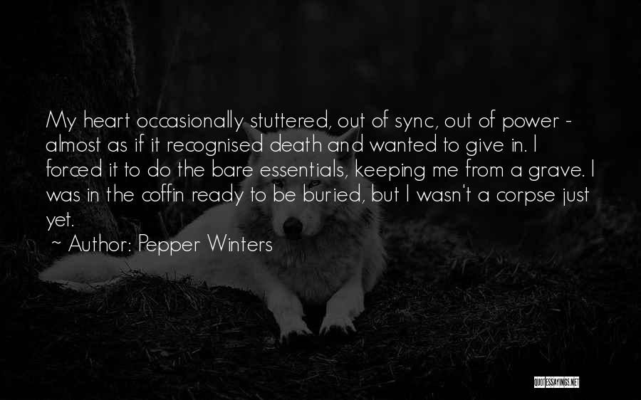 Recognised Quotes By Pepper Winters